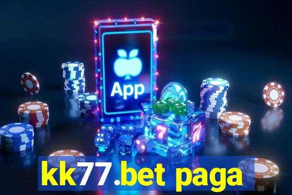 kk77.bet paga